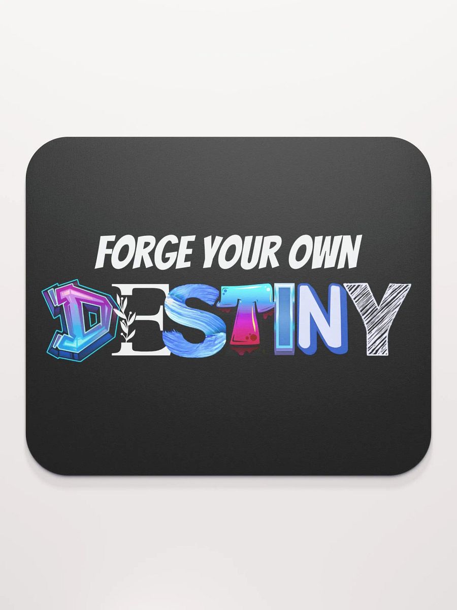 Forge Your Own Destiny - Mousepad #2 product image (2)