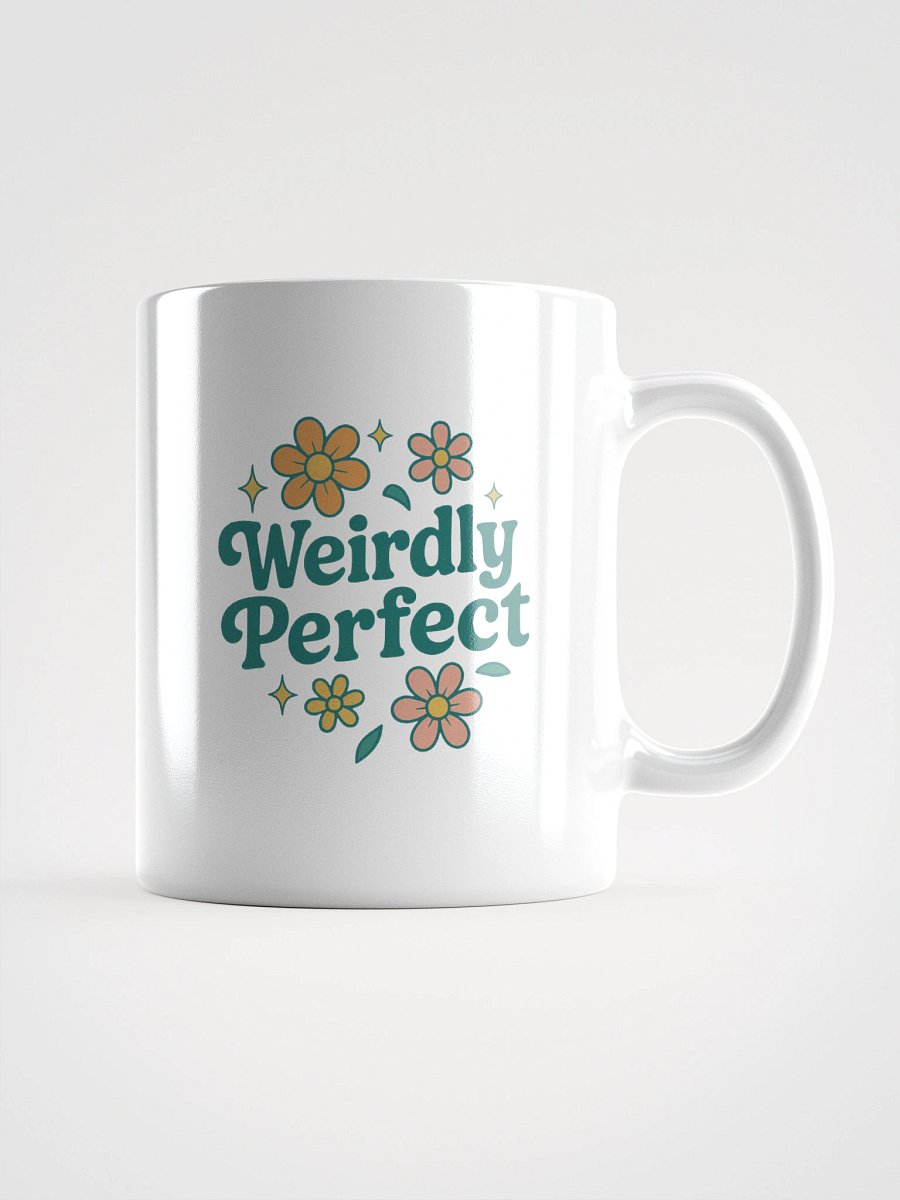 Weirdly Perfect White Glossy Mug product image (1)