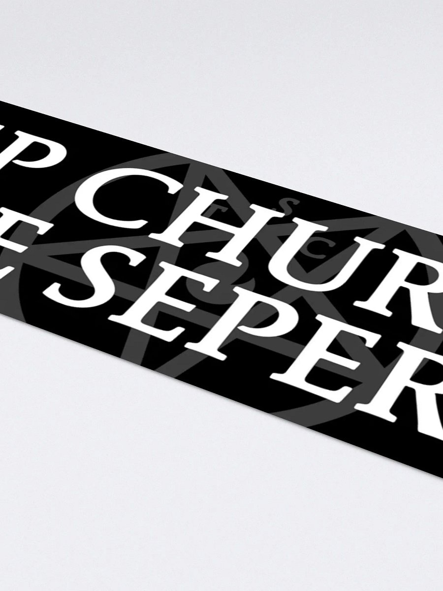 "Keep Church & State Seperate!" - Bumper Sticker product image (4)