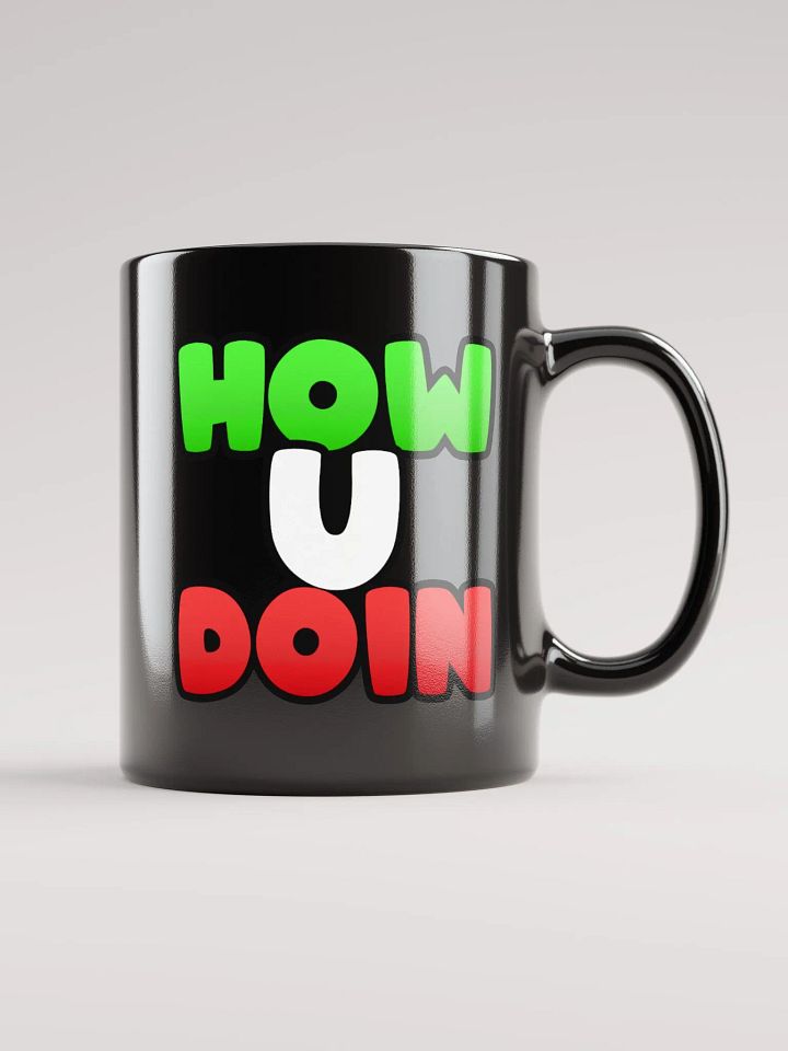 How U Doin Black Glossy Mug product image (1)