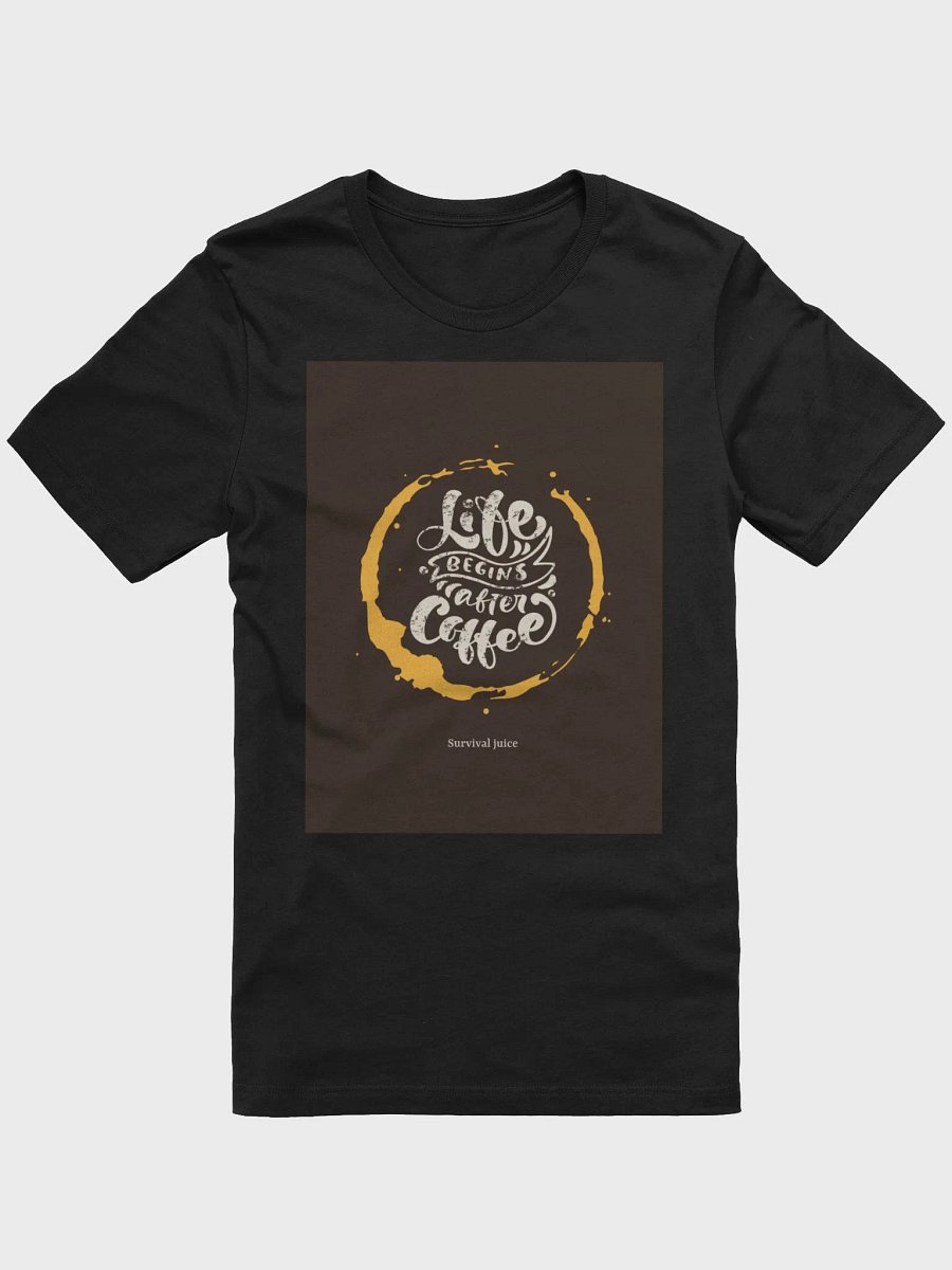 Life Begins After Coffee TShirt product image (1)