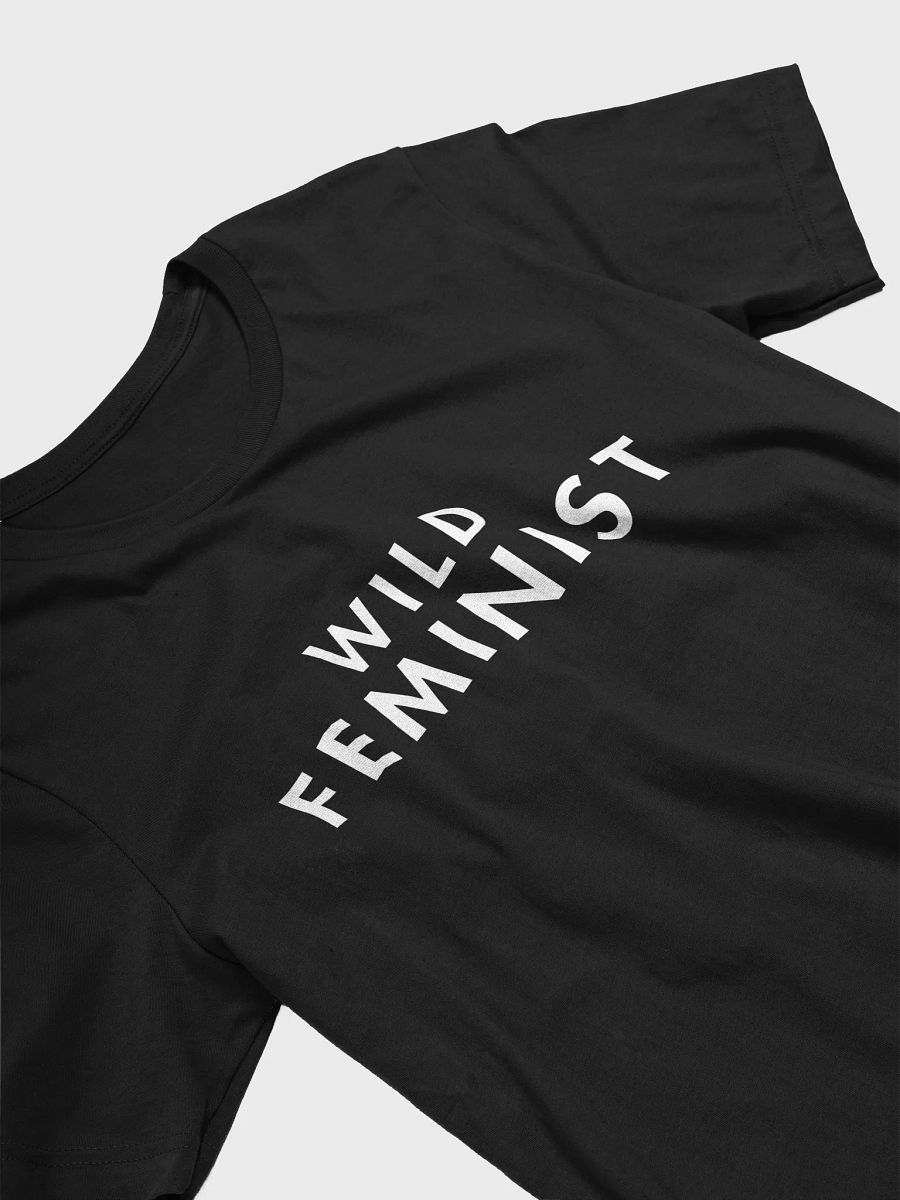 WILD FEMINIST MINIMALIST TEE. product image (8)