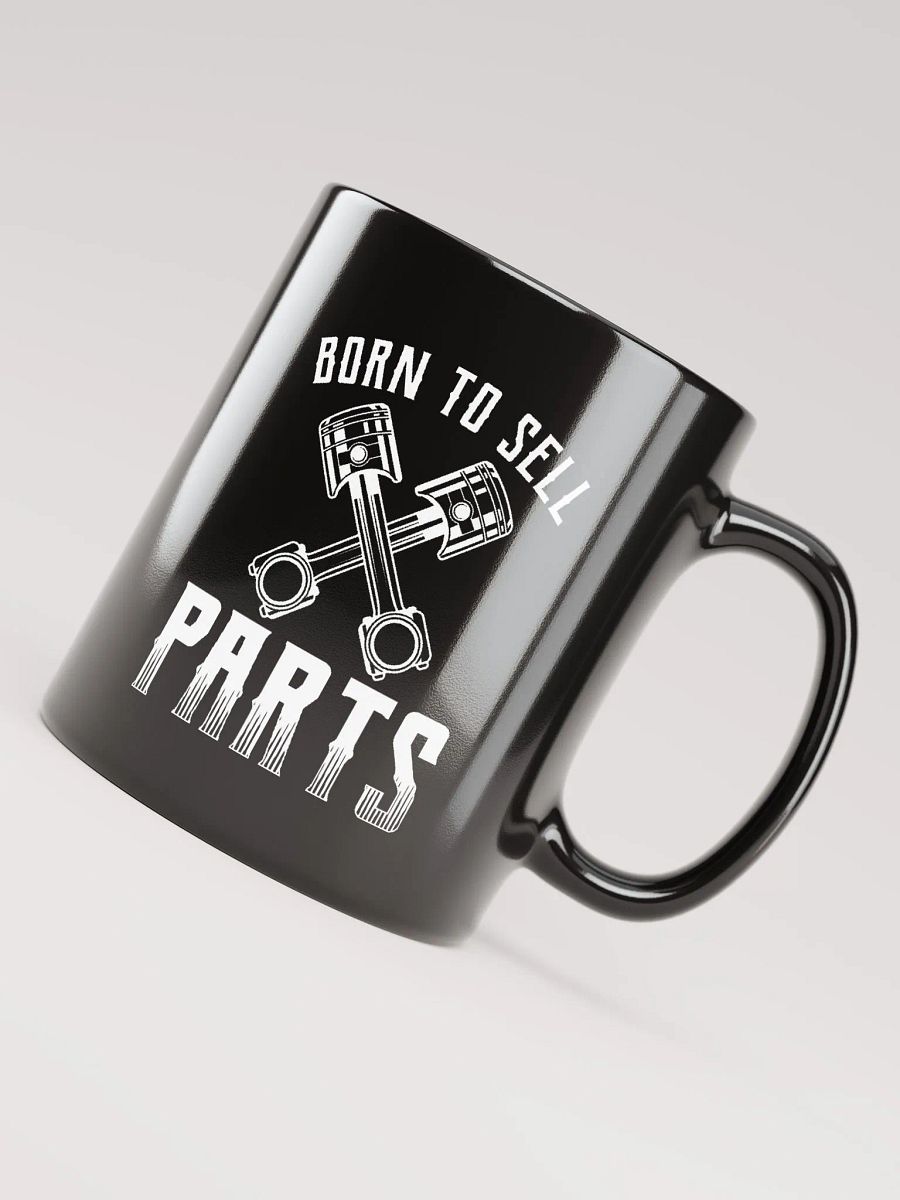 Born to Sell Parts Mug product image (4)