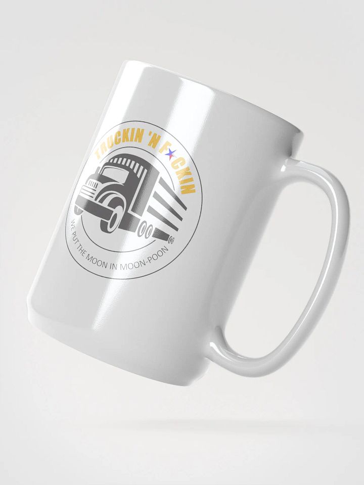 Truckin'N'Fuckin' Mug product image (2)