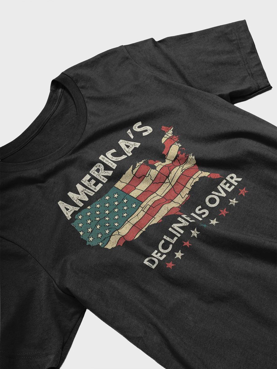 America Decline Is Over Shirt | Political Patriots Tee product image (3)