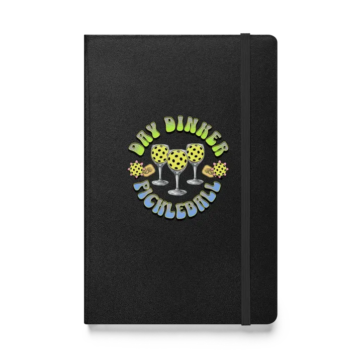 Day Drinker Pickleball Hardcover Notebook product image (1)