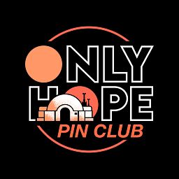 Only Hope Pin Club