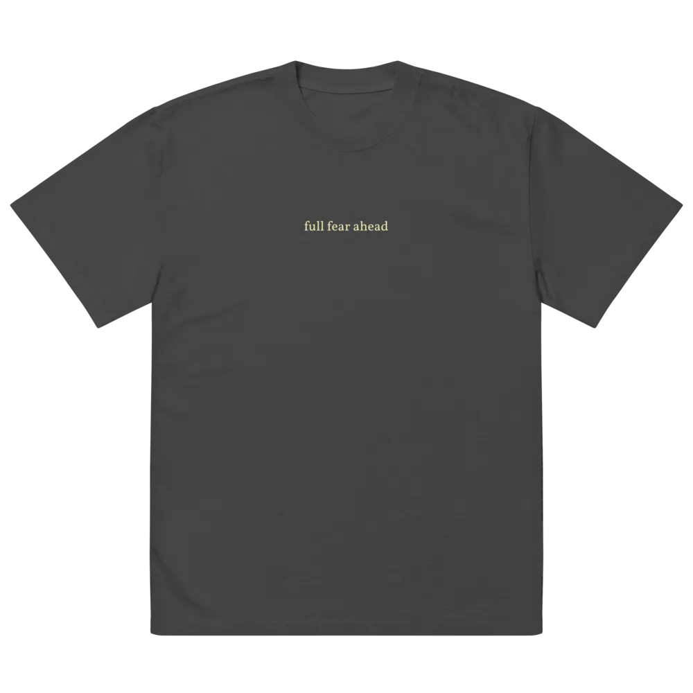 full fear ahead \ premium oversized t-shirt product image (2)