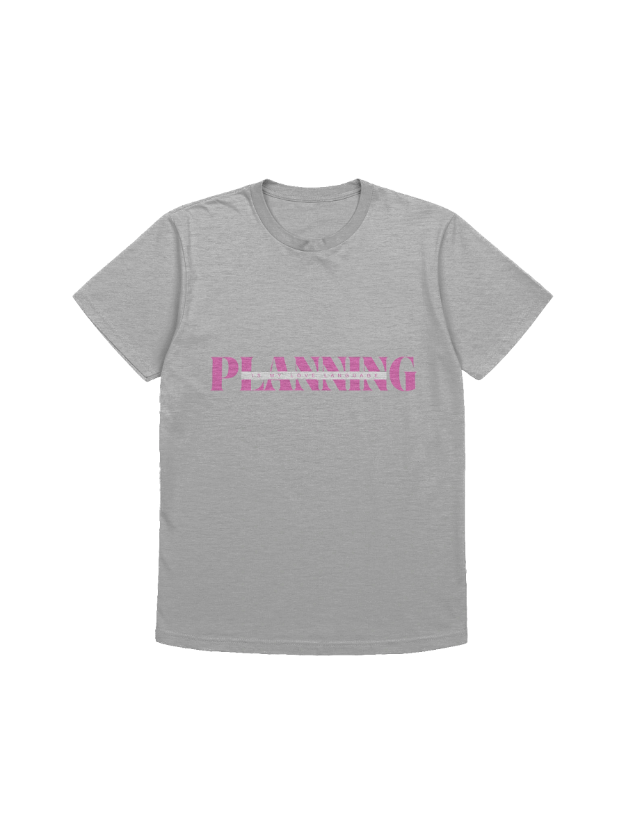 Planning is my Love Language T-Shirt product image (7)