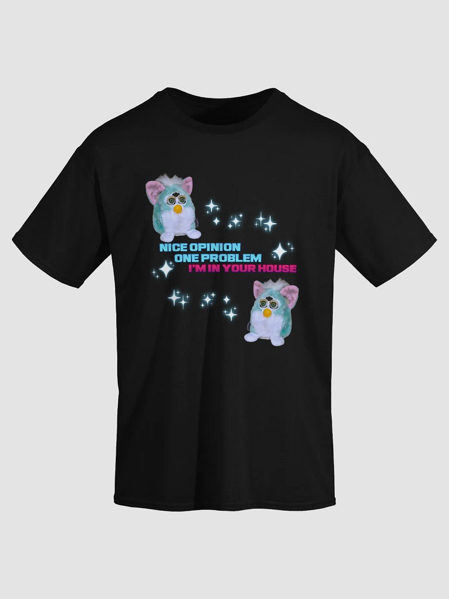 I'm In Your House Unisex T-Shirt product image (11)