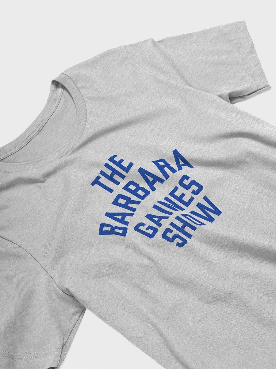 The Barbara Gaines Show T-Shirt product image (5)