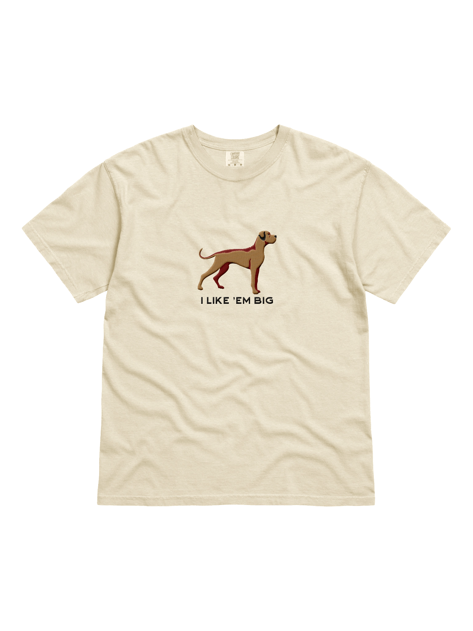I Like 'Em Big T-Shirt(Embroidered) of a Great Dane(Tan) product image (41)