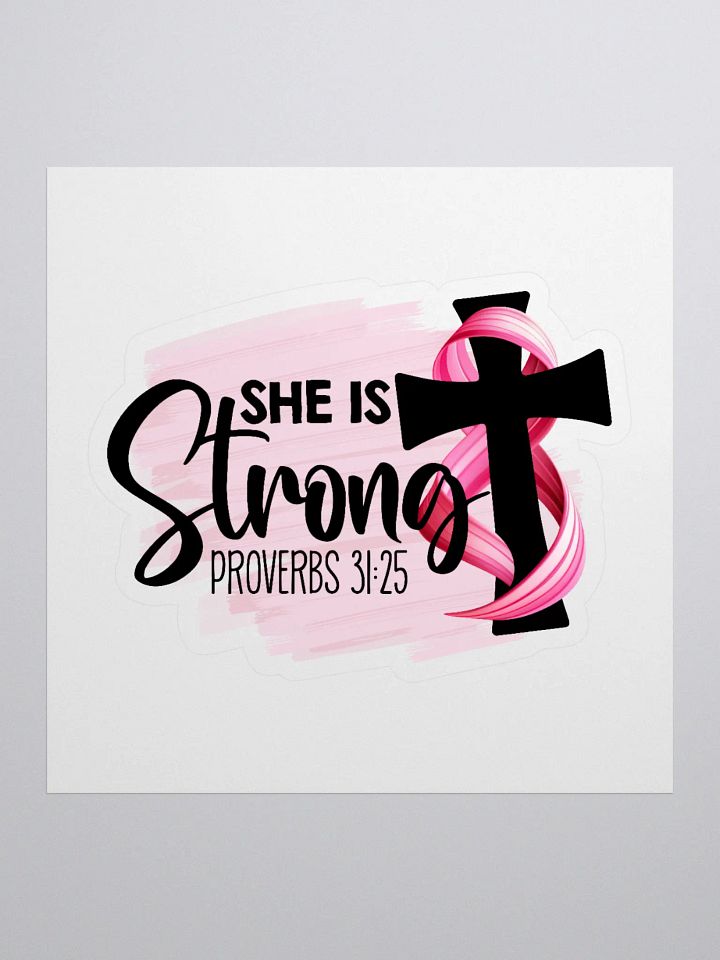 She Is Strong Sticker product image (1)