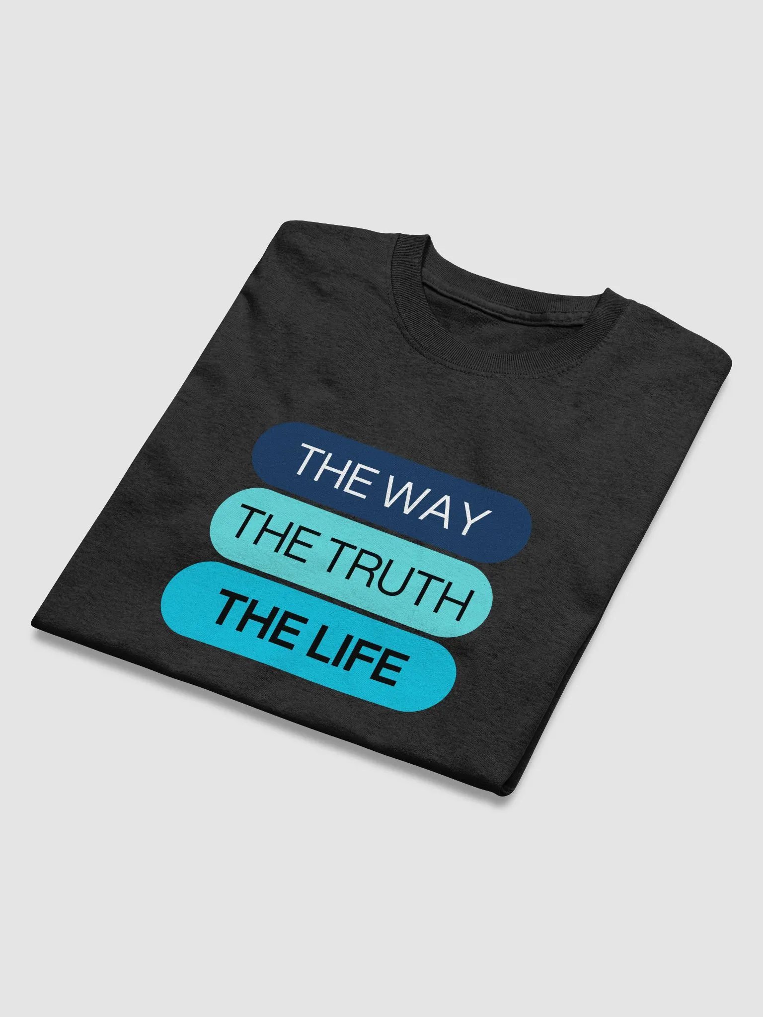 Way, Truth, and Life Tee product image (28)