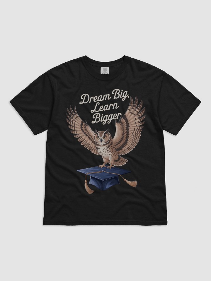Dream Big Learn Bigger Graduation T-Shirt product image (3)