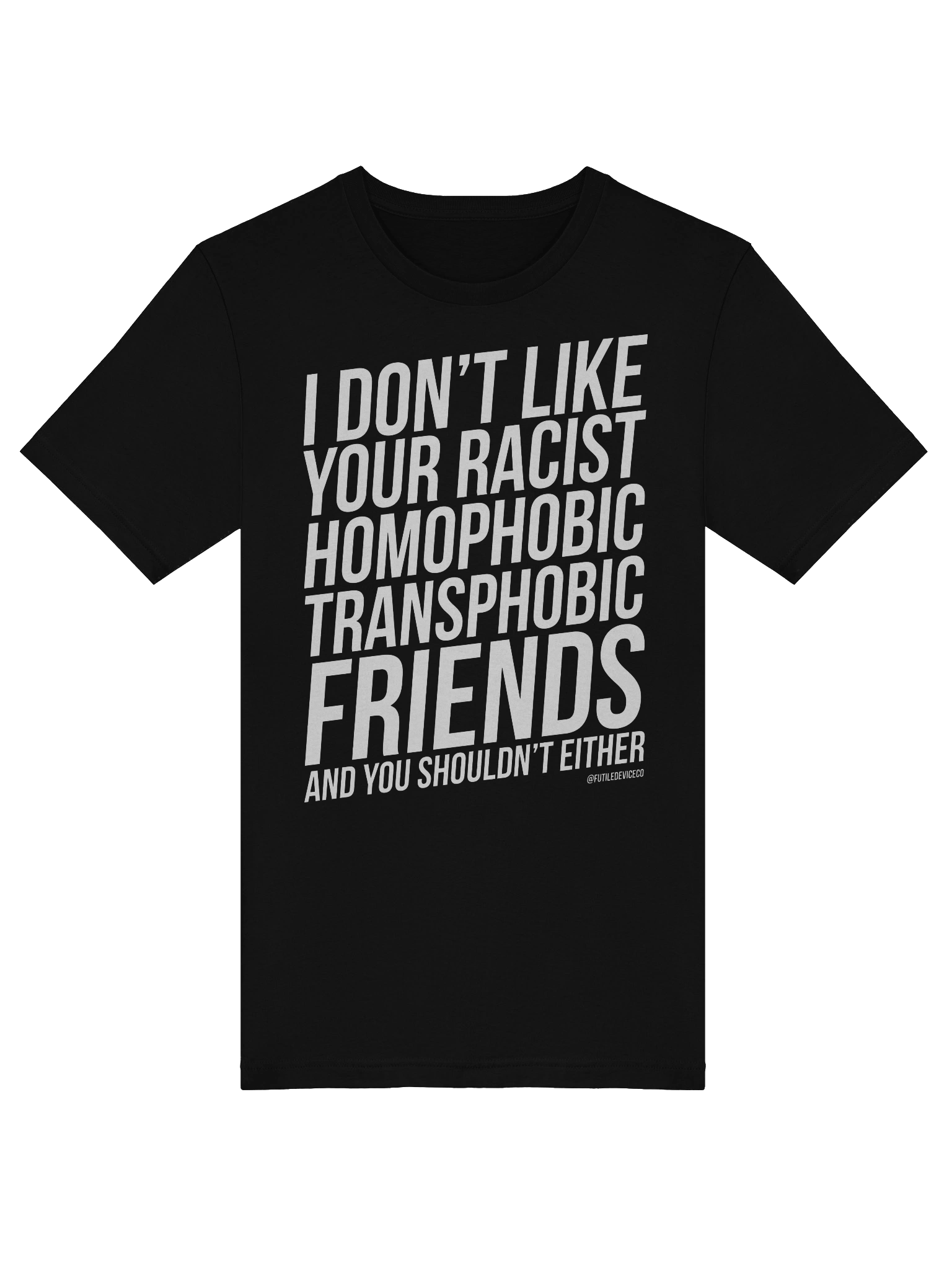 FUTILE DEVICE DEVICE: YOUR RACIST FRIEND product image (33)