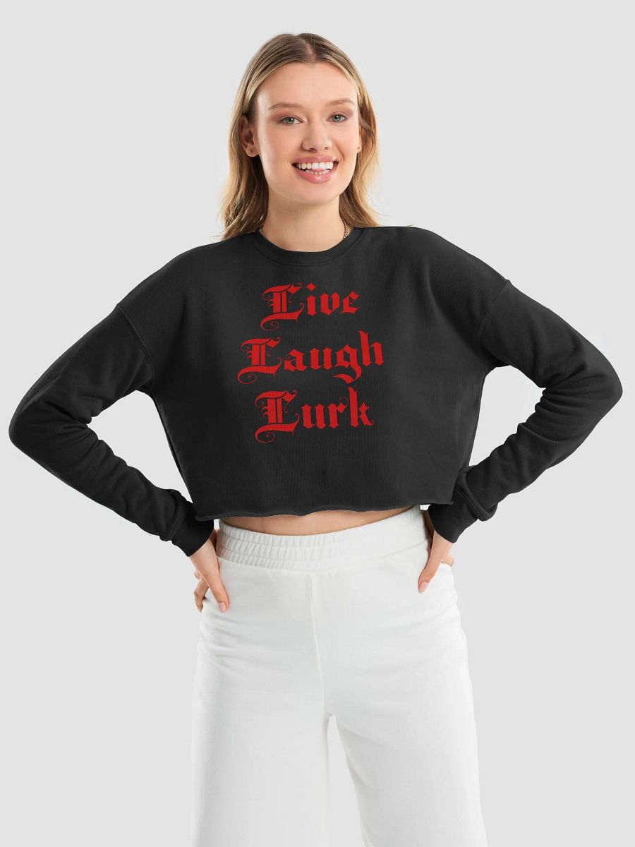 Live Laugh Lurk || Crop Crewneck product image (9)