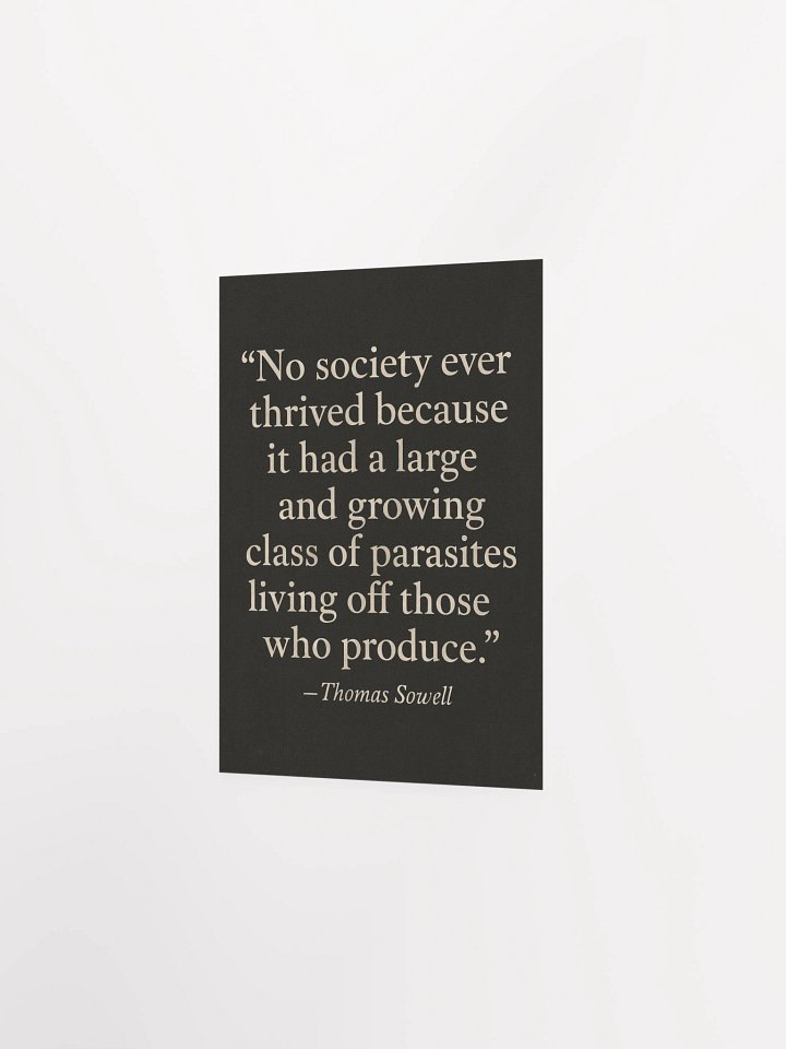 “The Parasite Class” - Thomas Sowell Matte Poster product image (2)