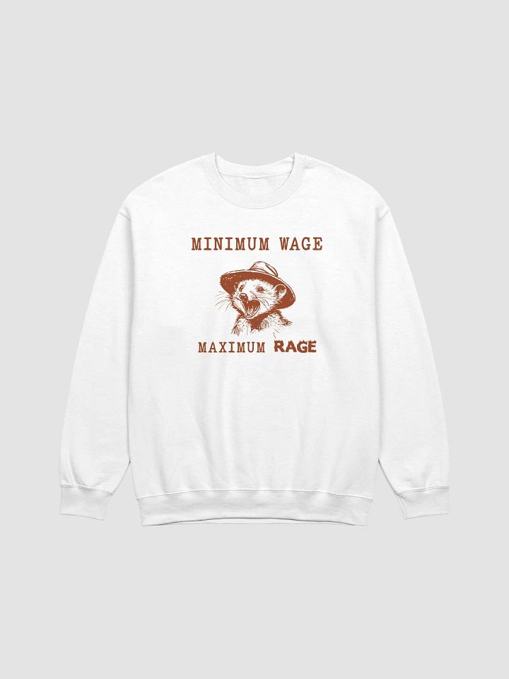 Minimum wage maximum rage Crewneck product image (1)