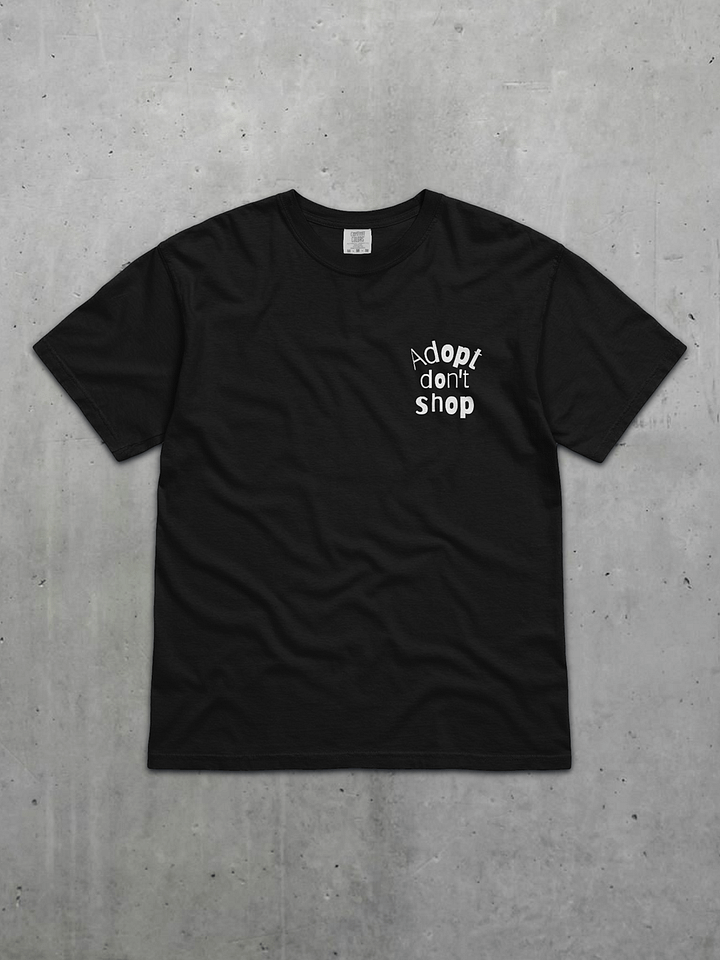 Adopt Don't Shop Tee product image (2)