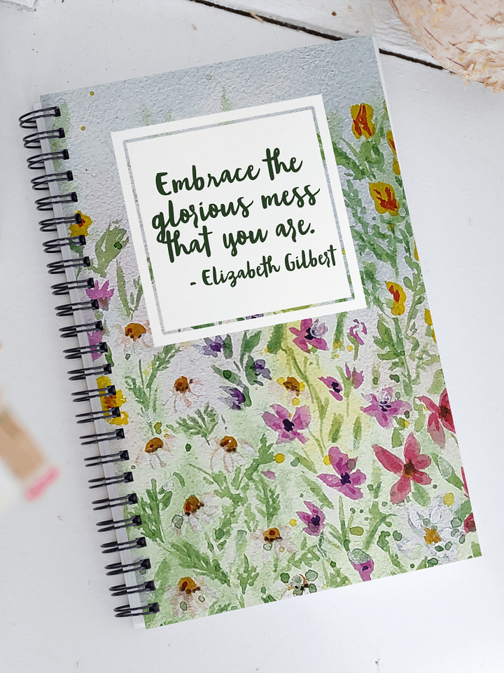 Embrace the Glorious Mess that You Are Wildflowers Notebook product image (1)