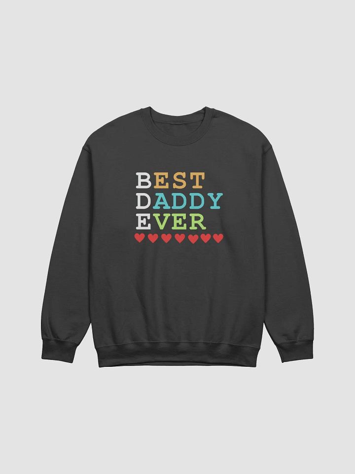 Best Daddy Ever Gildan Classic Crewneck Sweatshirt product image (1)