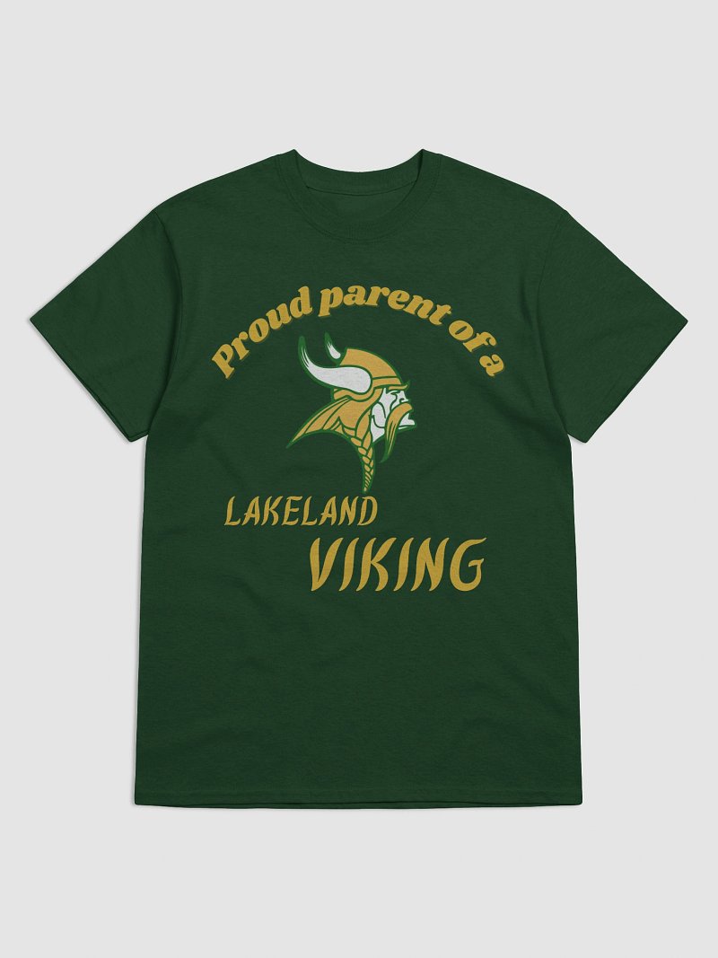 Proud Parent of a Lakeland Viking T-Shirt – School Spirit Family Tee