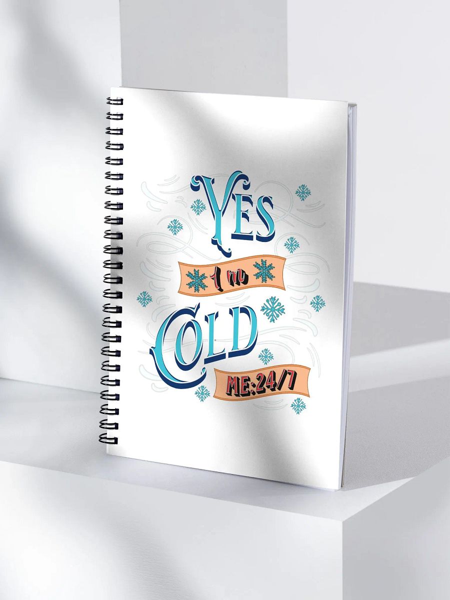 Yes, I'm Cold ME24/7 Notebook product image (3)