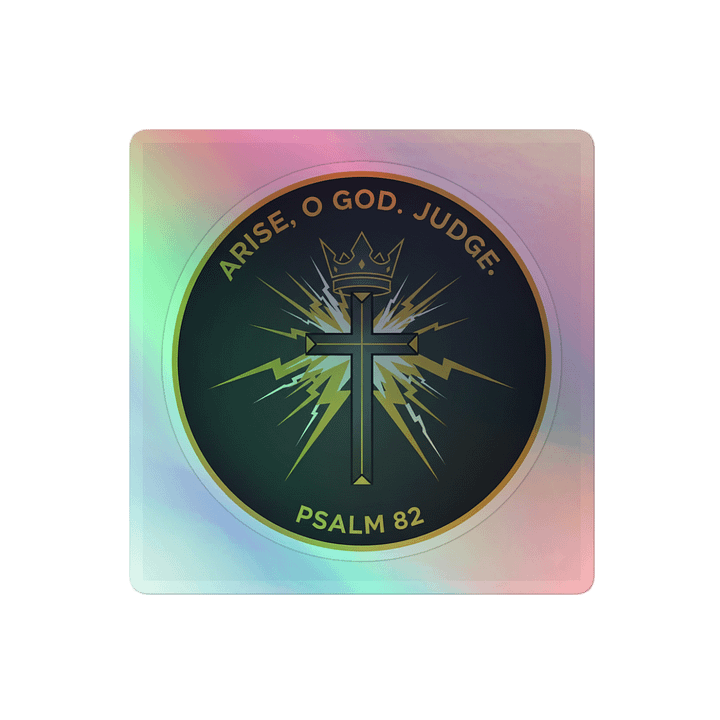 Arise, O God. Judge. (Psalm 82) Sticker product image (2)