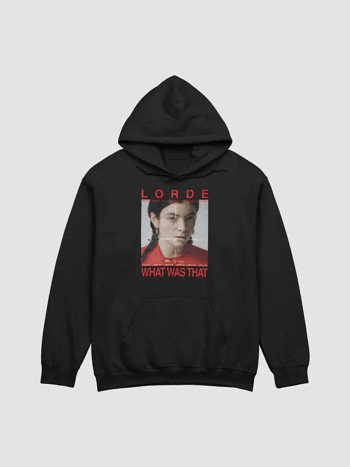 What Was That Lorde Hoodie product image (1)