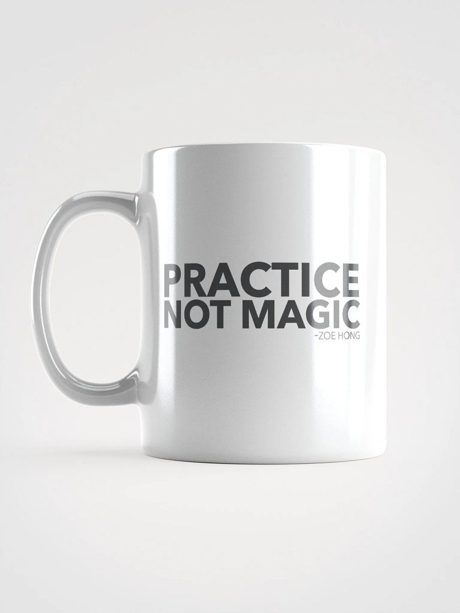 Practice Not Magic Mug by Zoe Hong product image (6)