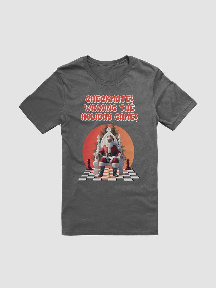Checkmate! Winning The Holiday Game! Santa Claus T-shirt product image (1)