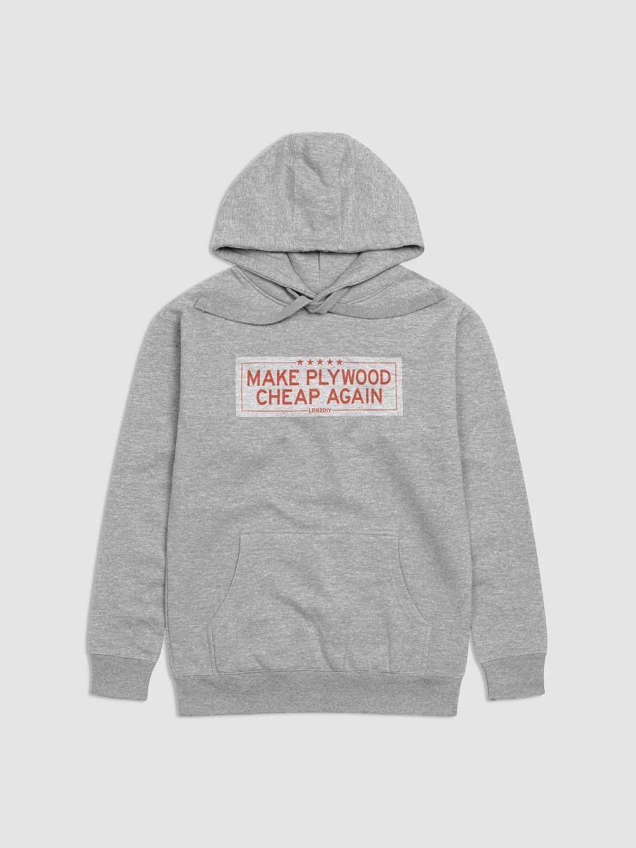 Make Plywood Cheap Again Hoodie product image (4)