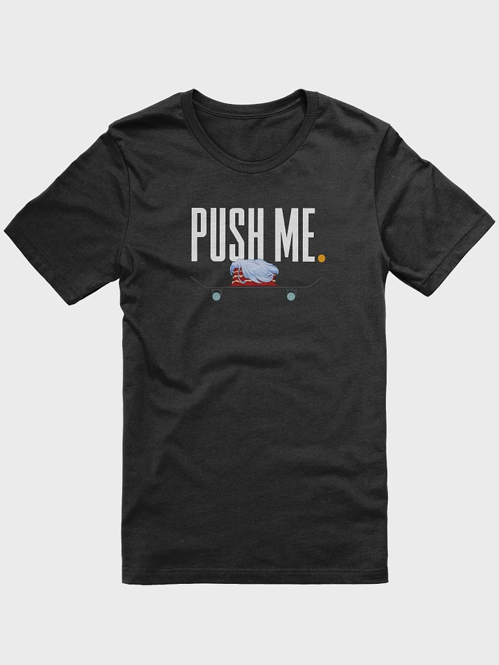 Push Me T-Shirt product image (9)