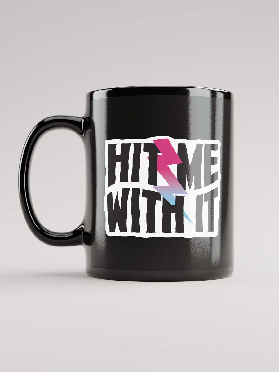 'Hit Me With It' mug - in black! product image (11)