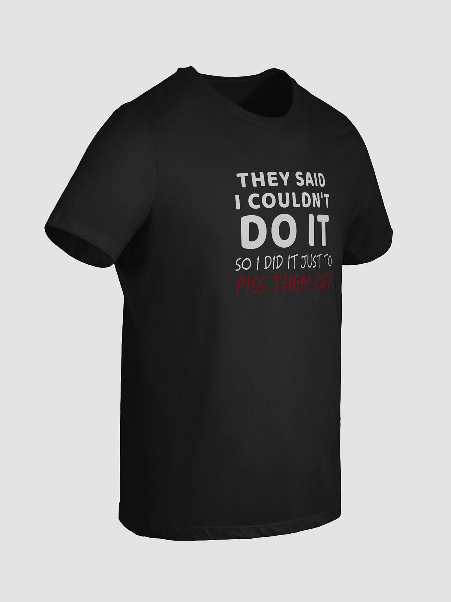 They Said I Couldn't Women's Tee product image (8)