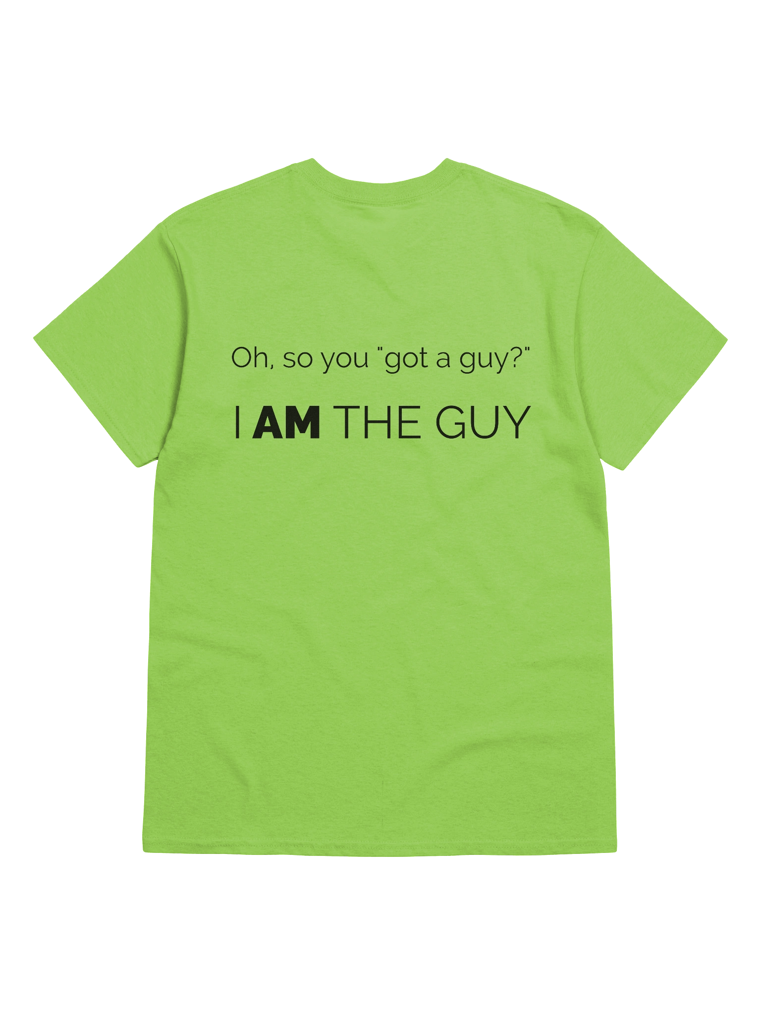 I AM the Guy Tee product image (46)