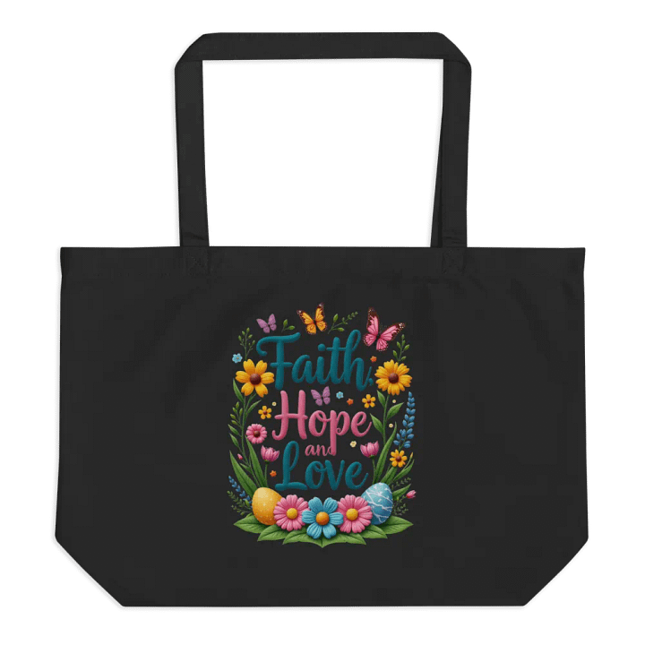 Faith Hope and Love Organic Tote product image (1)