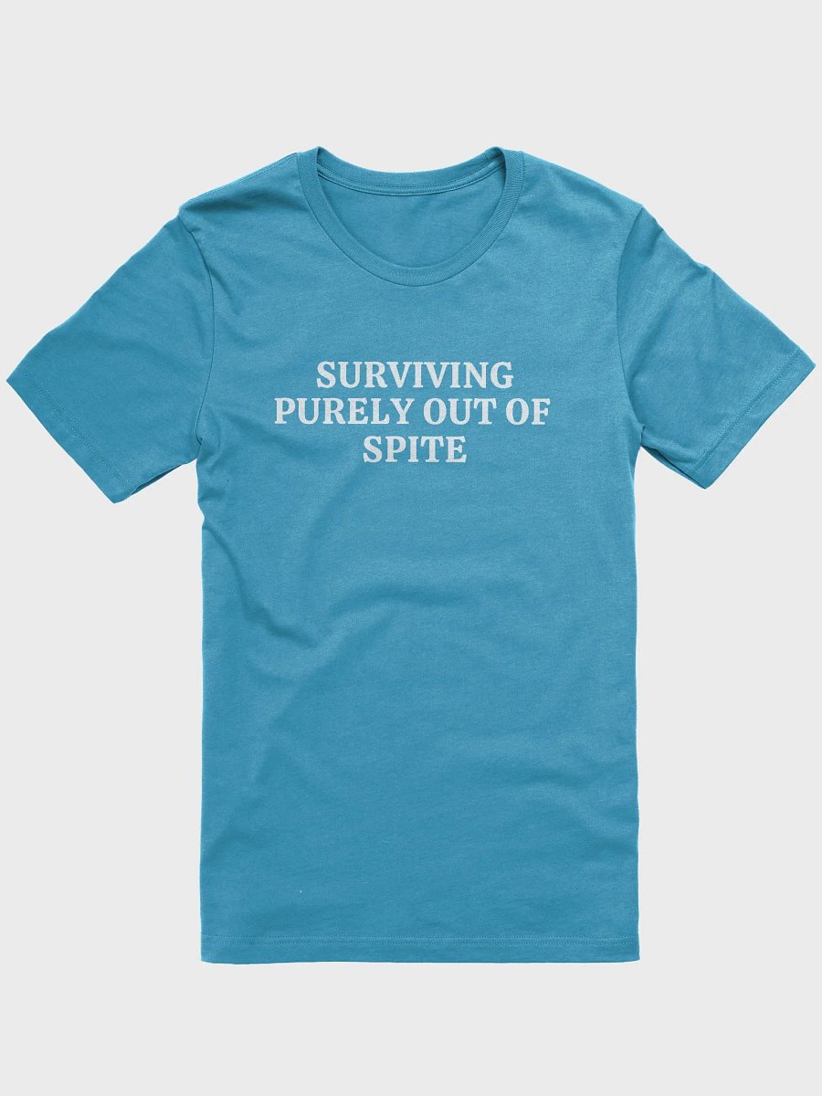 Surviving Purely Out of Spite Tee product image (22)