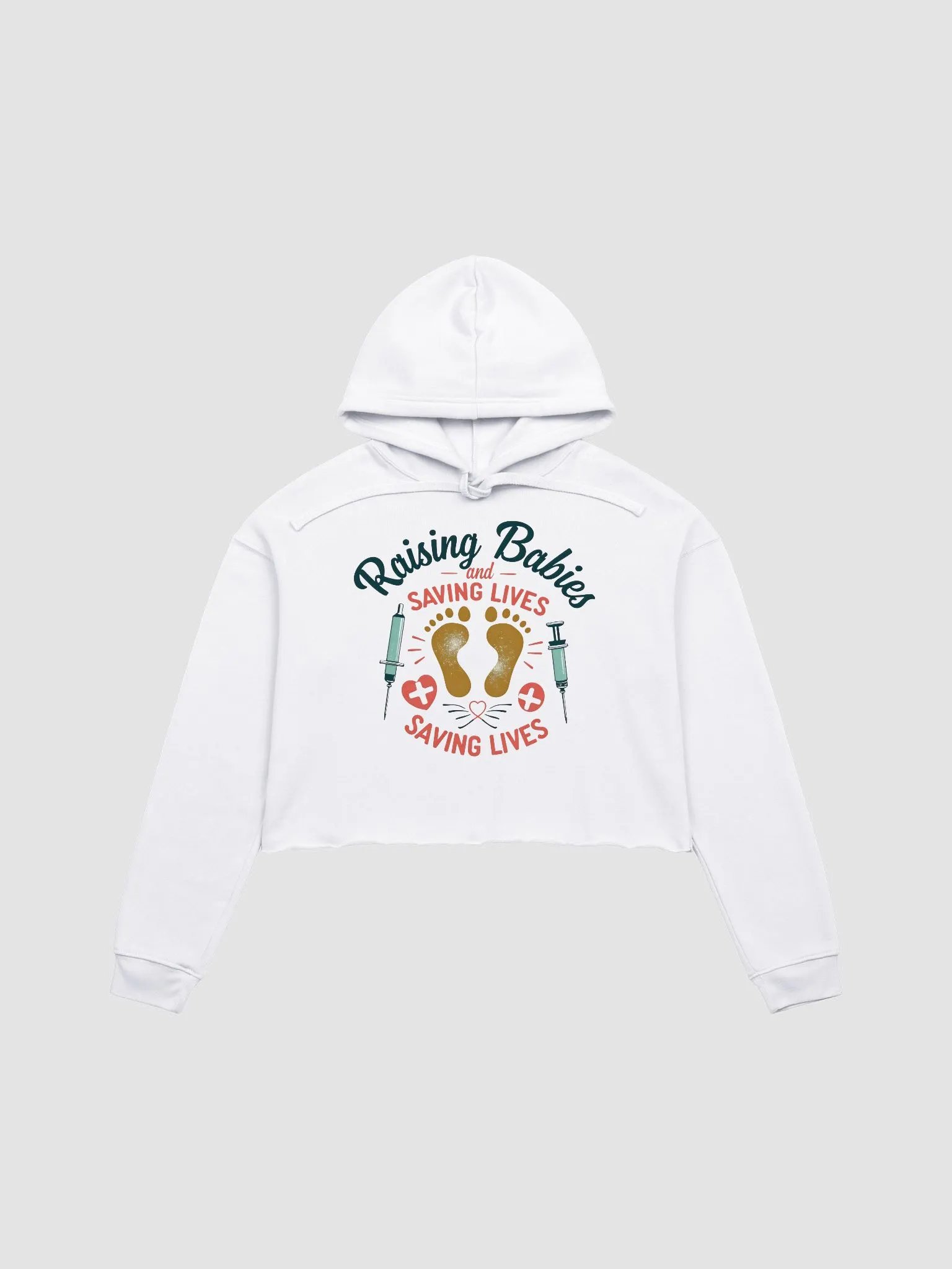medical moms,Raising Babies and Saving Lives Crop Hoodie product image (3)