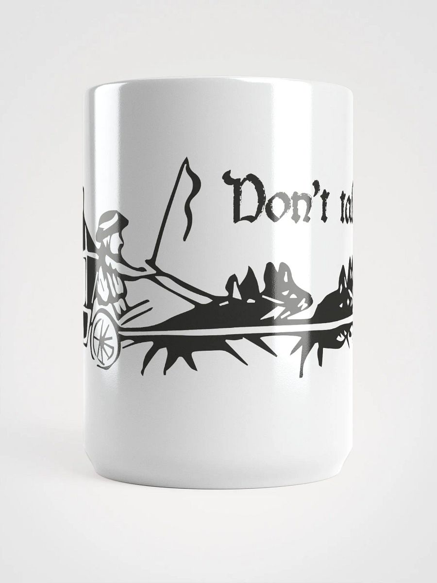 Don't Talk To Me Mug product image (5)