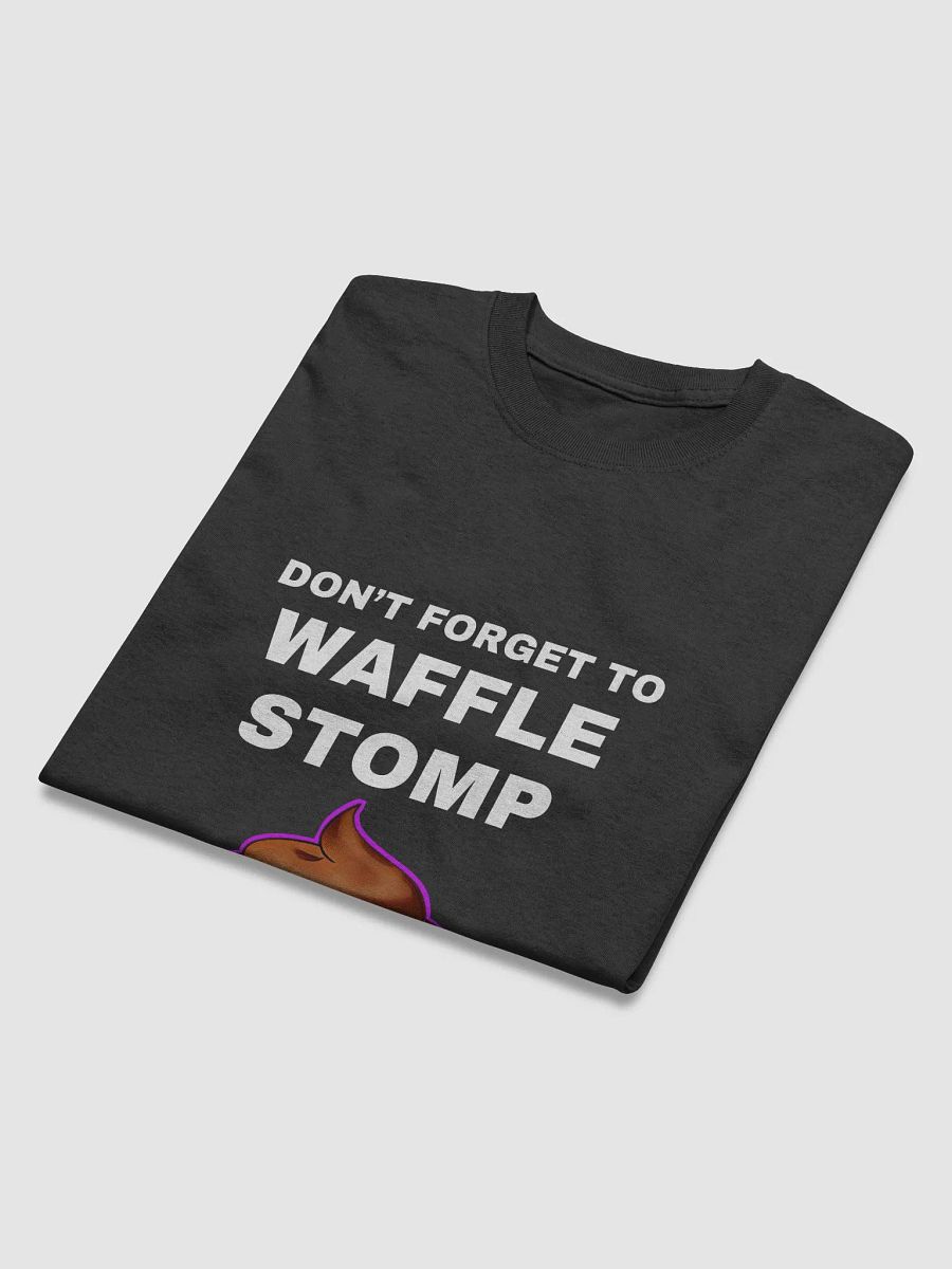 Don't Forget To Waffle Stomp Shirt - Ft. Poop Emoji product image (4)