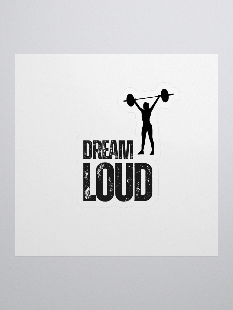 Dream Loud - Woman Lifting - Sticker product image (1)
