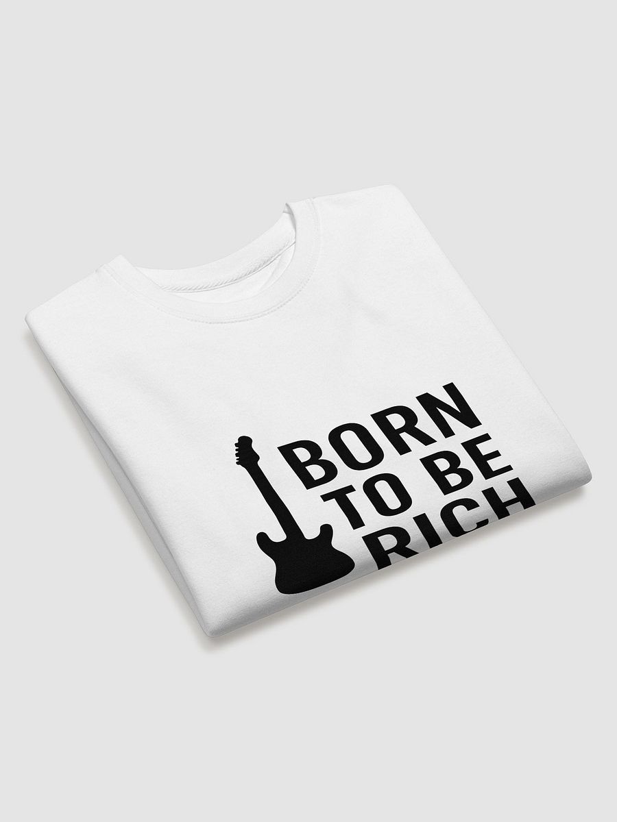 Born to Be Rich – Cold Cash Sweatshirt product image (3)