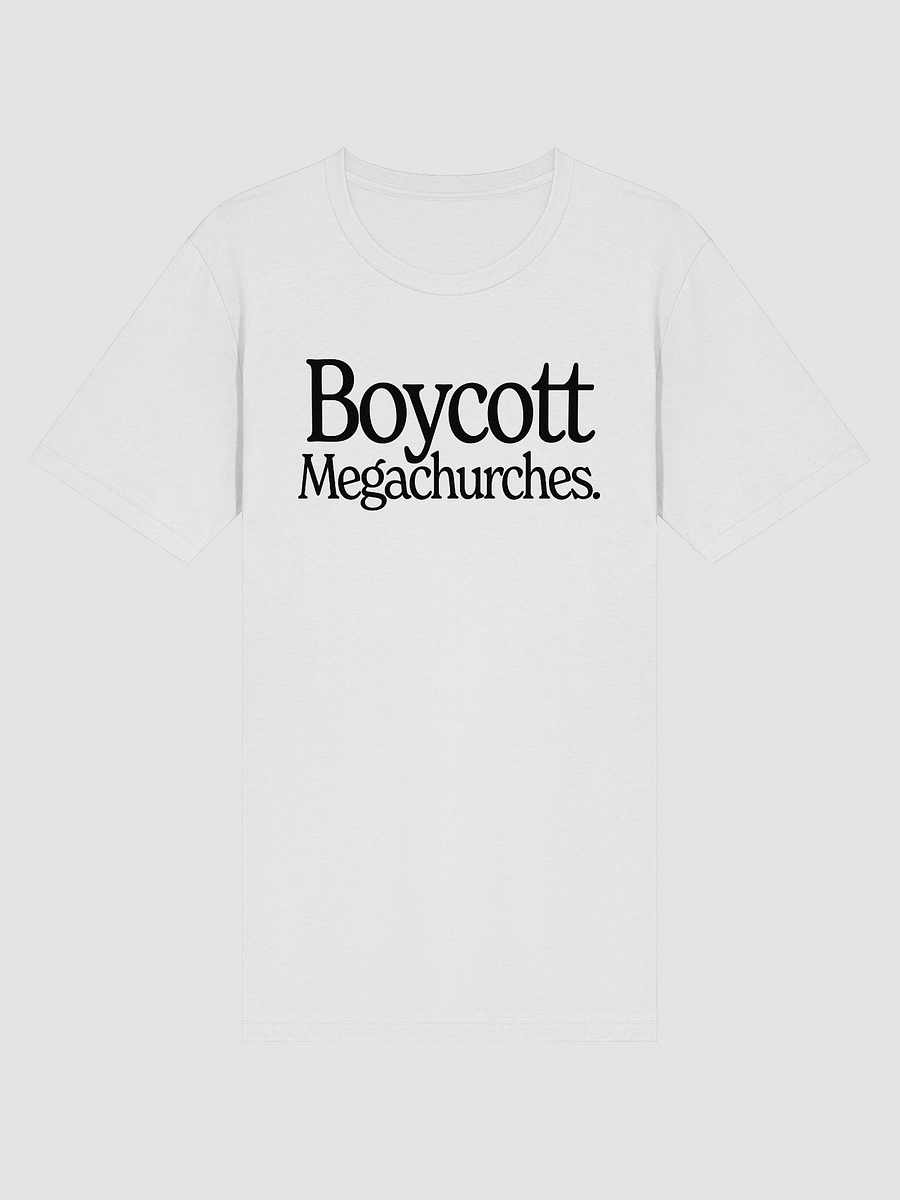 Boycott Megachurches Unisex T-Shirt (White) product image (6)