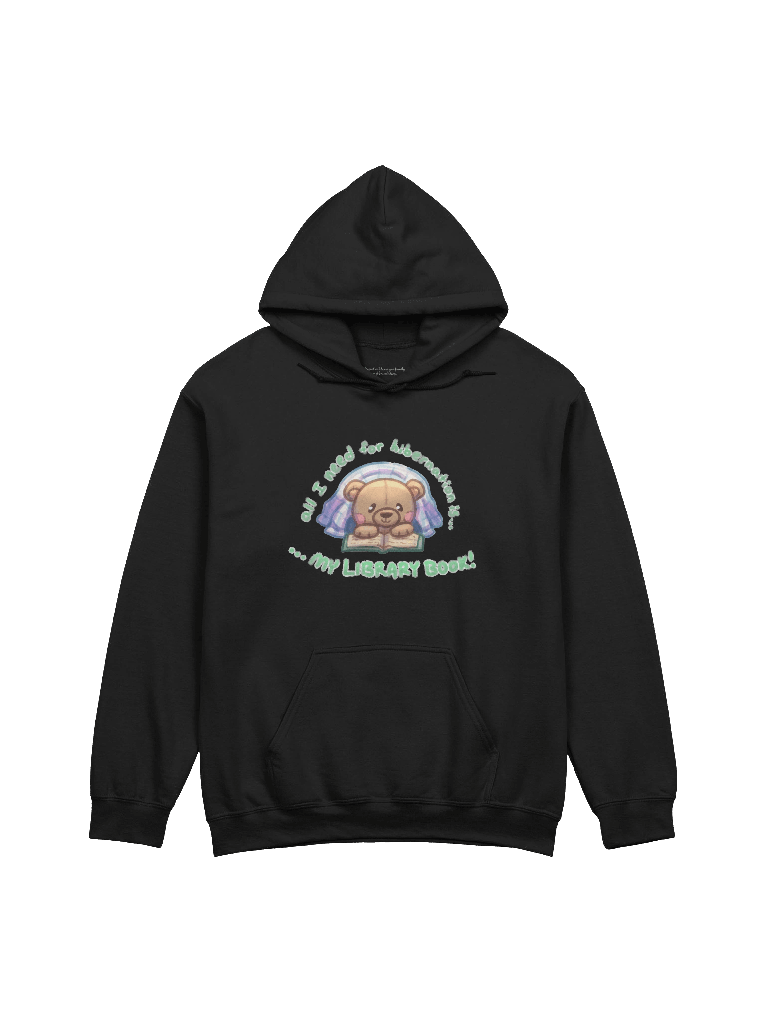 All I Need for Hibernation Is... Hoodie product image (2)