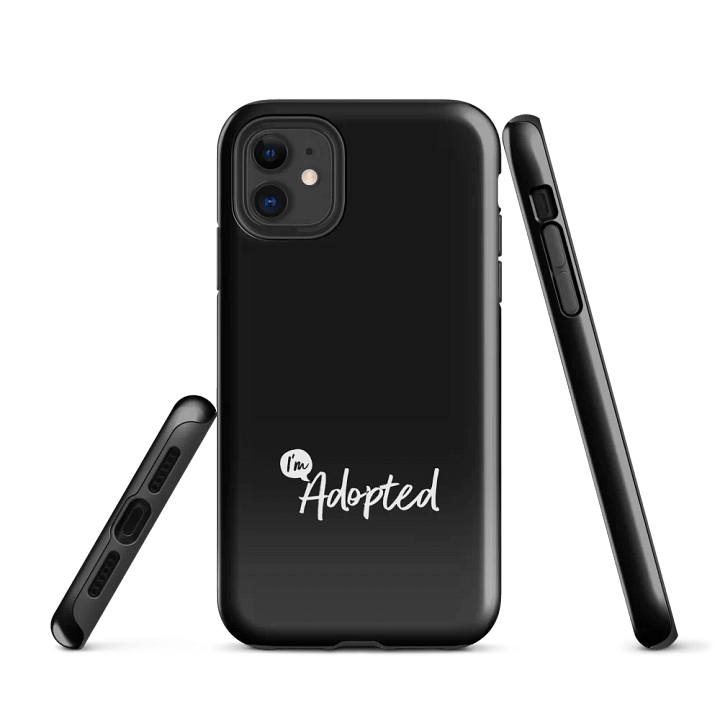 I'm Adopted Phone Case product image (1)