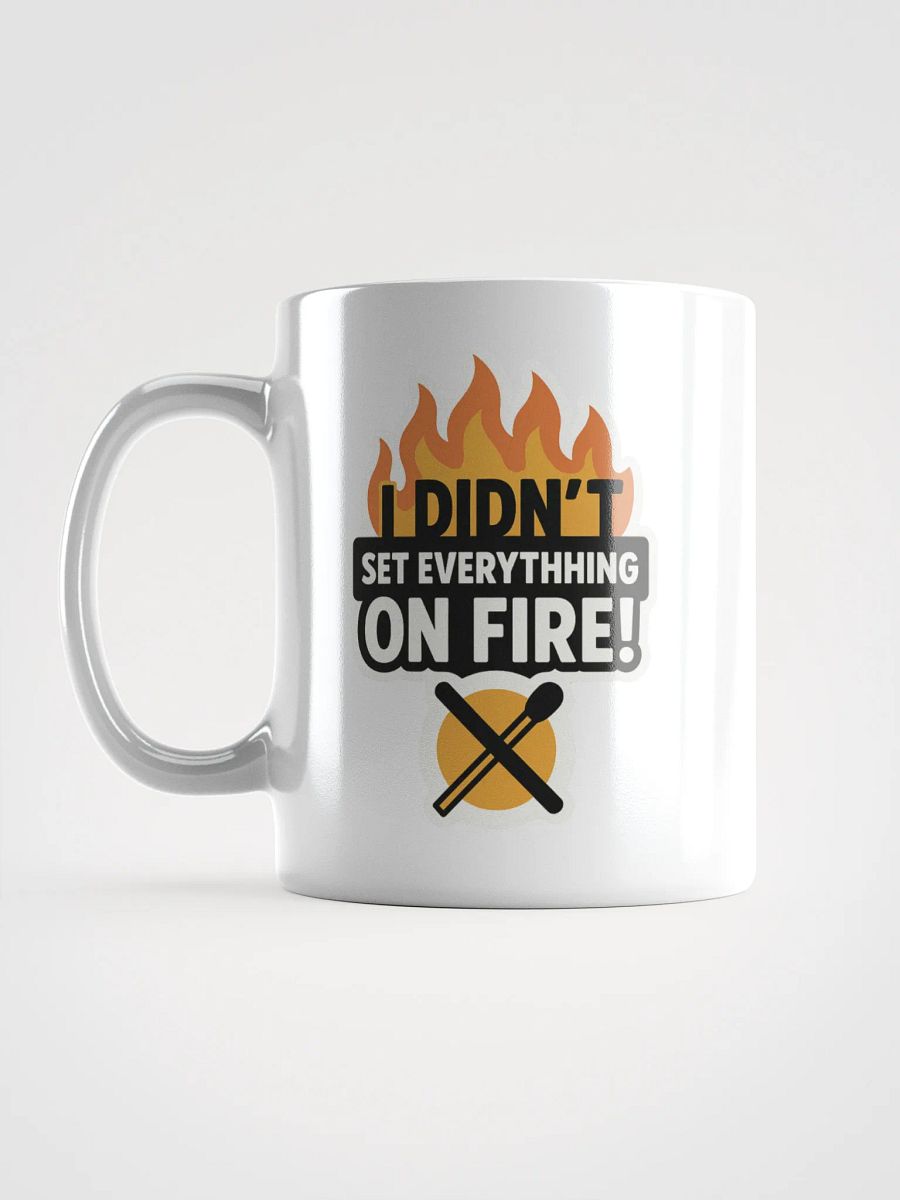 Adulted: I Didn’t Set Everything on Fire Mug product image (5)