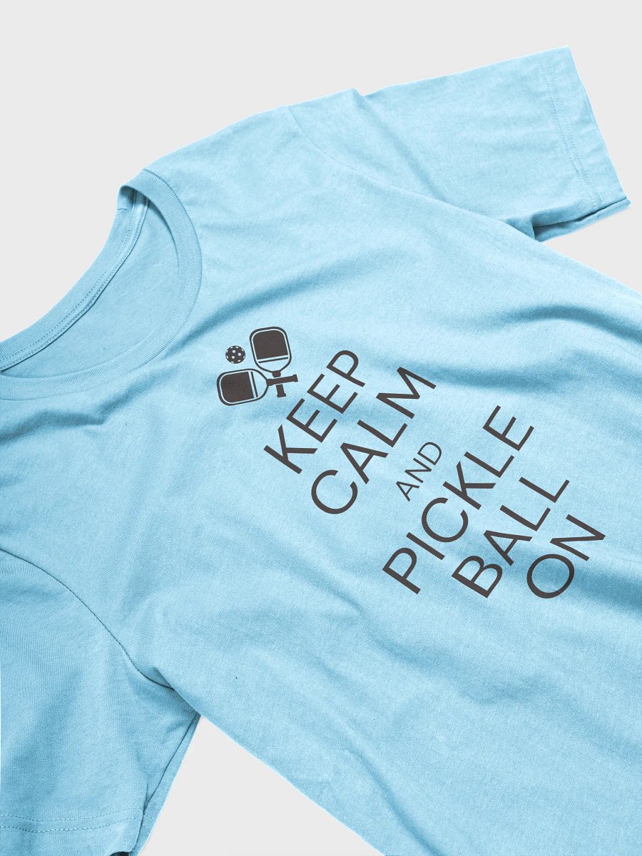 Keep Calm & Pickleball On Tee product image (3)