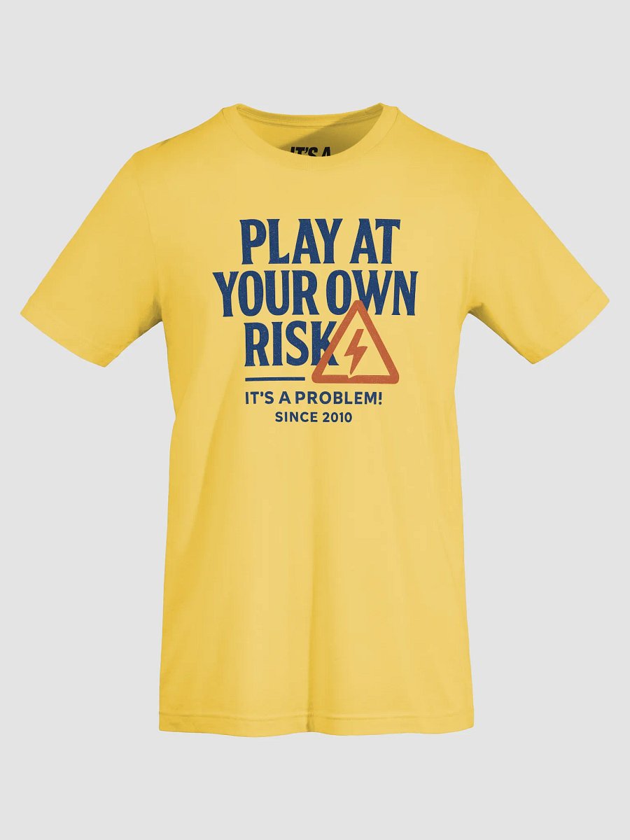 "PLAY AT YOUR OWN RISK" - Statement Graphic Tee product image (32)